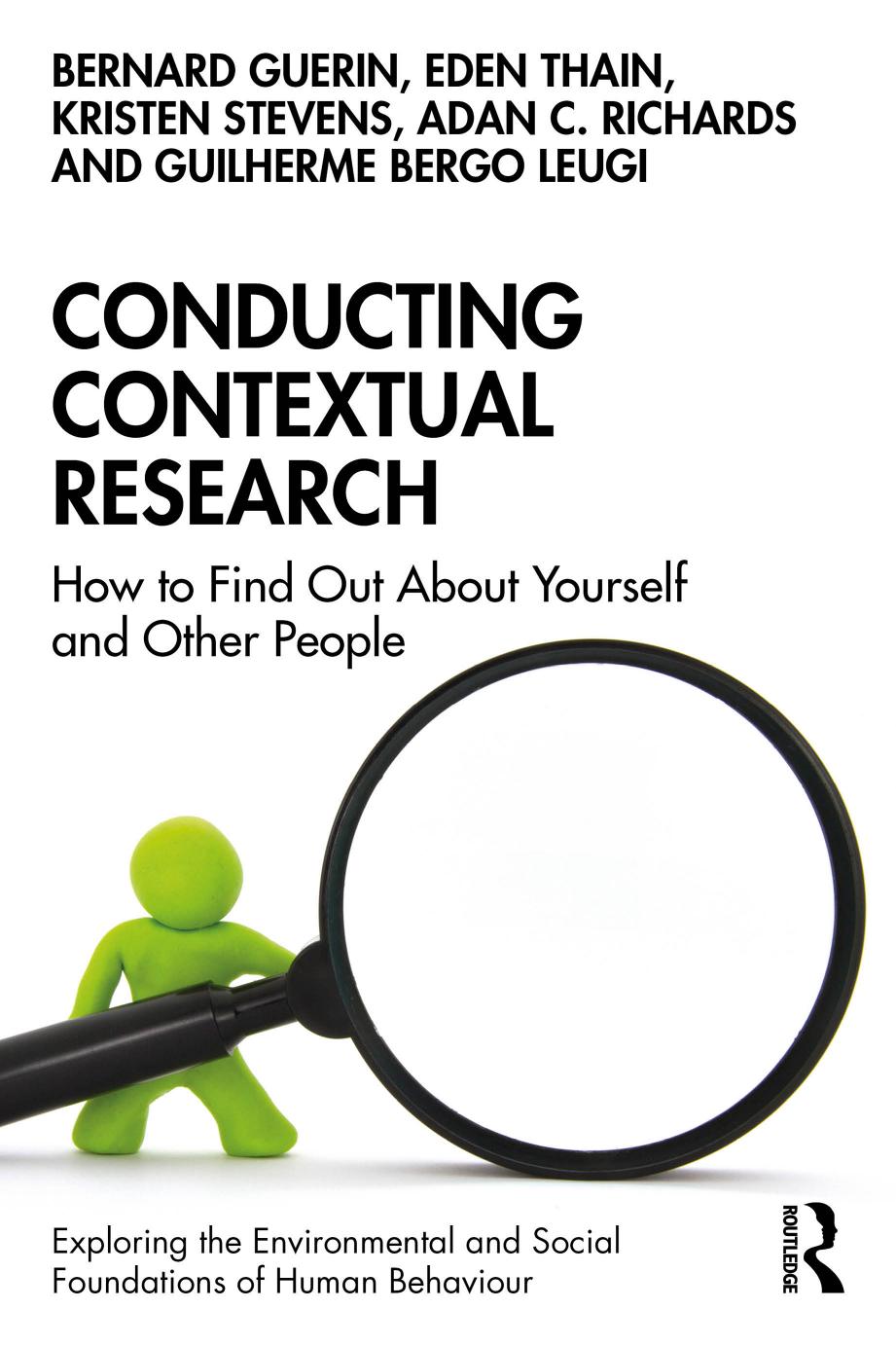 Conducting Contextual Research How To Find Out About Yourself And Other People Bernard Guerin
