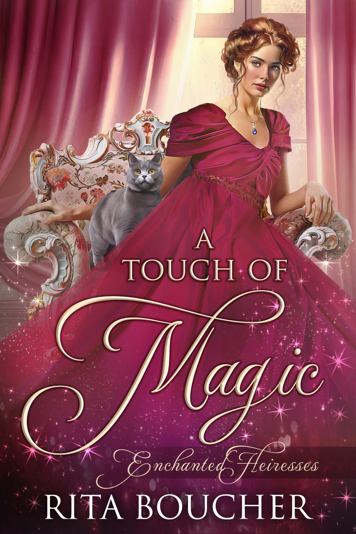 A Touch Of Magic Enchanted Heiresses Book 3 Rita Boucher