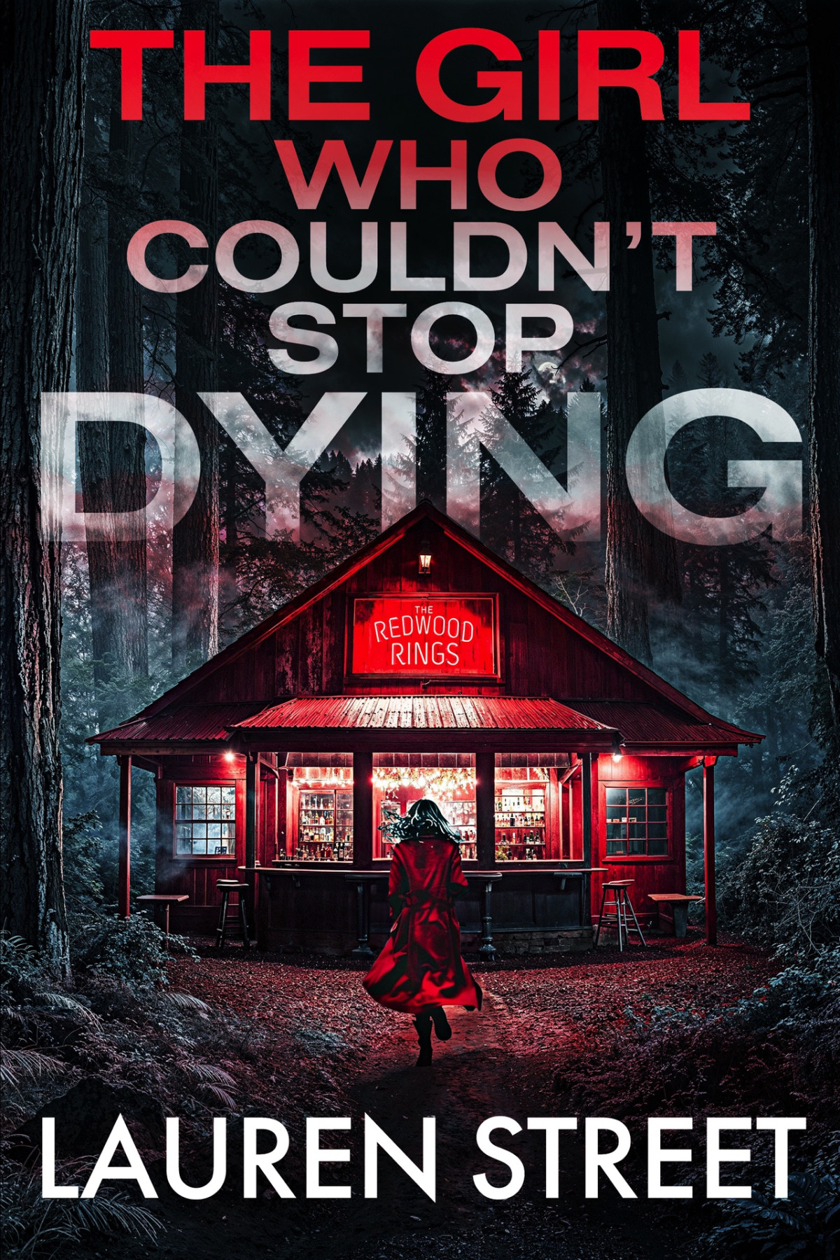 The Girl Who Couldnt Stop Dying Lauren Street