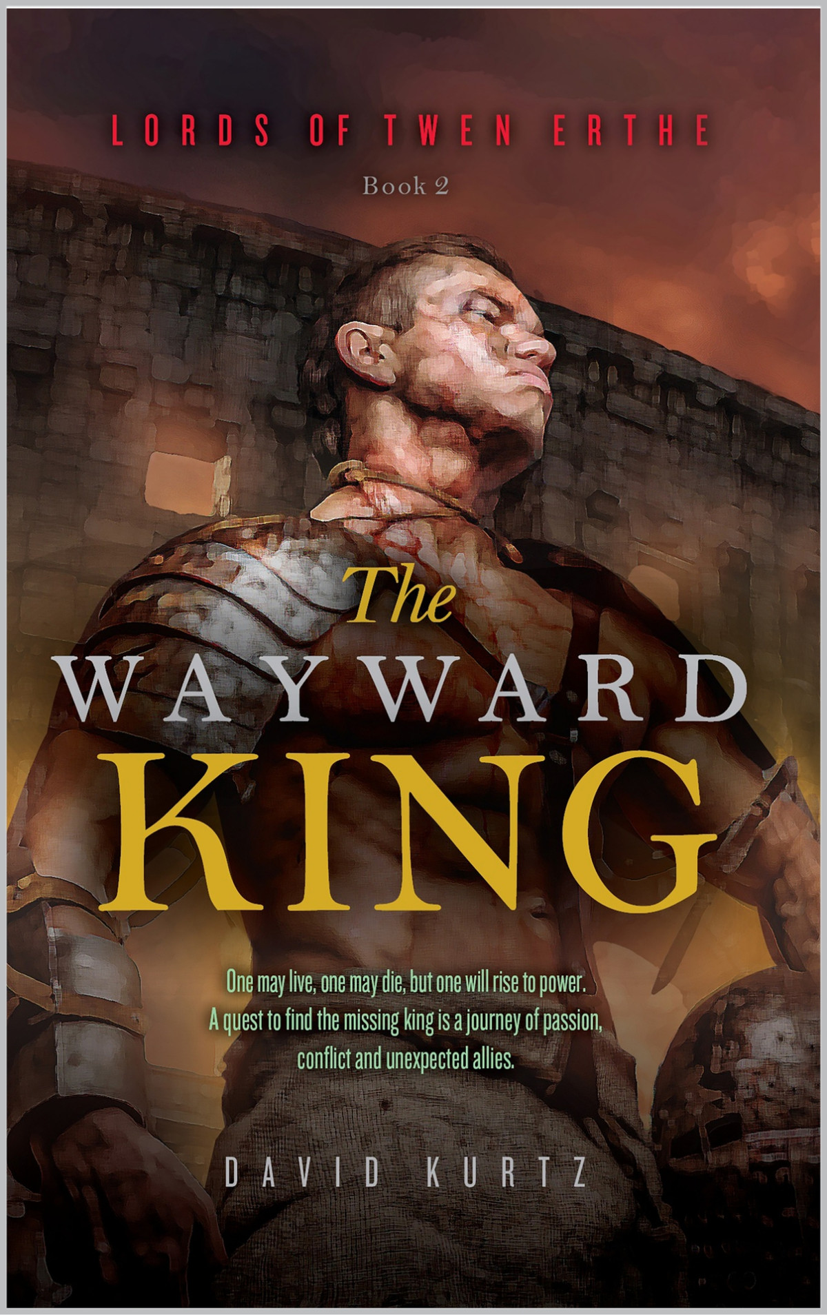The Wayward King Kurtz David