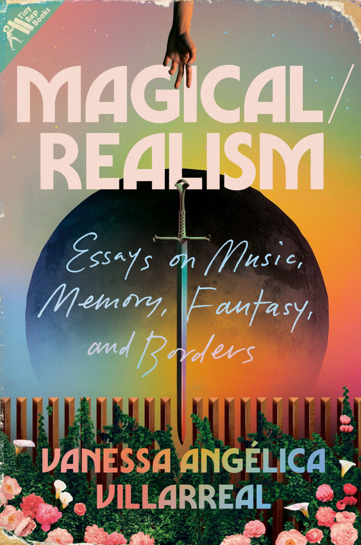 Magicalrealism Essays On Music Memory Fantasy And Borders Vanessa Anglica Villarreal