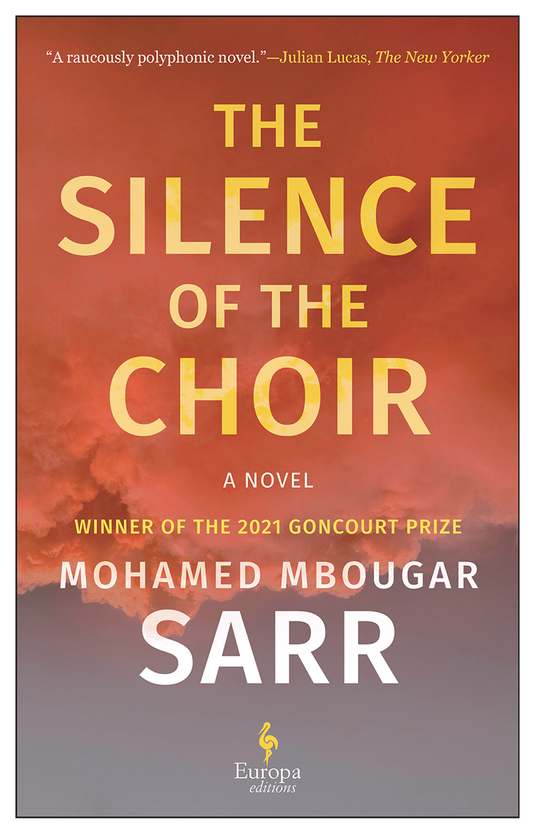 The Silence Of The Choir Mohamed Mbougar Sarr