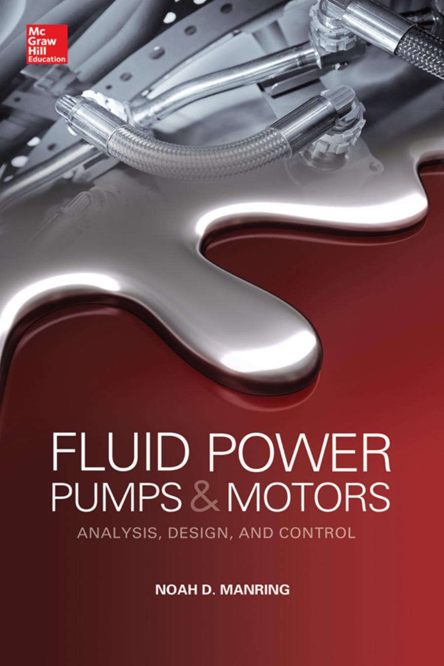 Fluid Power Pumps And Motors Analysis Design And Control Noah D Manring