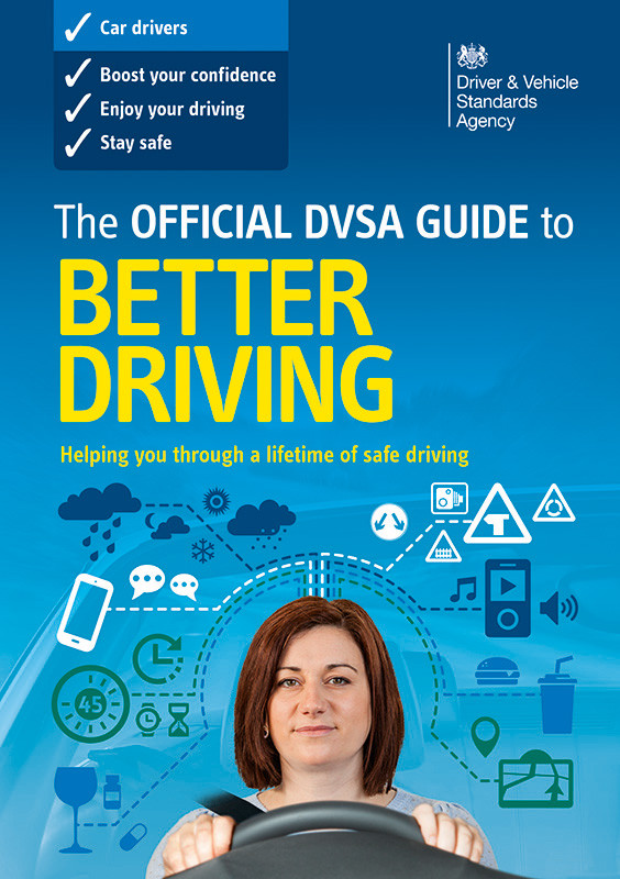 Official Dvsa Guide To Better Driving The Drive The Driver Vehicle Standards Agency