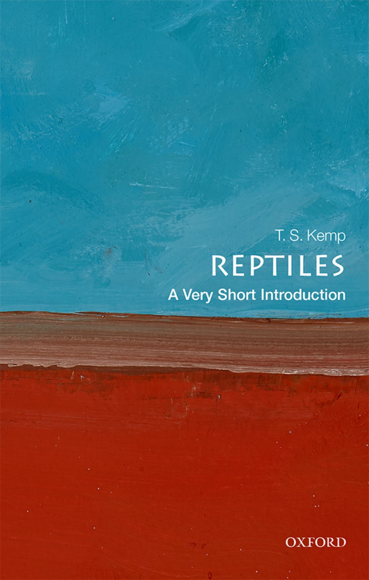 Reptiles A Very Short Introduction T S Kemp