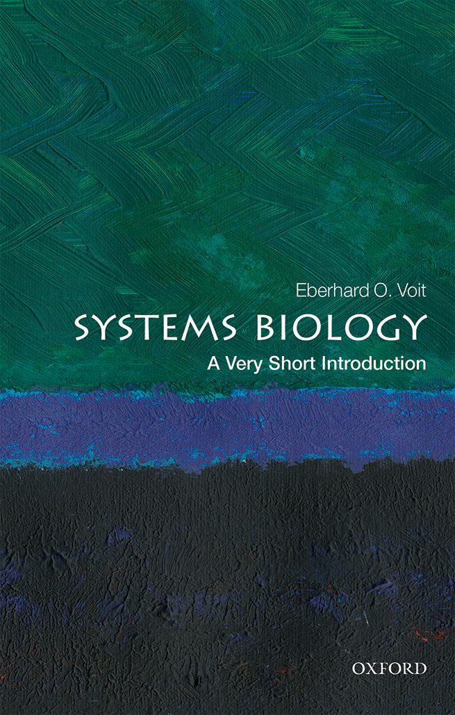 Systems Biology A Very Short Introduction Eberhard O Voit