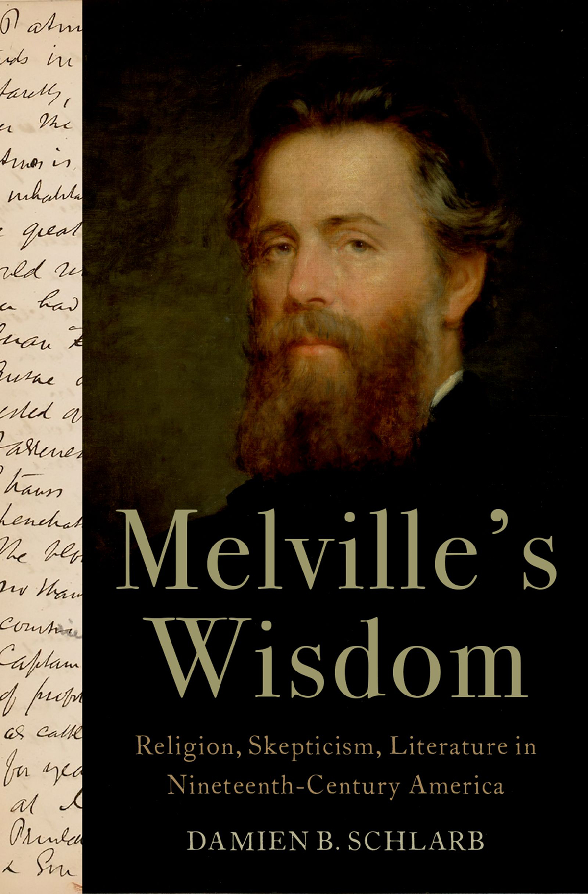 Melvilles Wisdom Religion Skepticism And Literature In Nineteenthcentury America Damien B Schlarb
