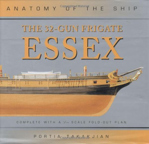 The 32gun Frigate Essex Portia A Takakjian