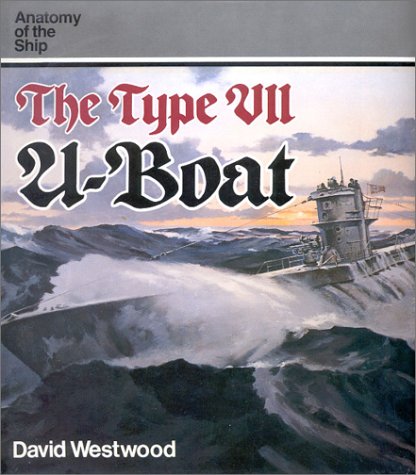 The Type Vii Uboat Revised David Westwood