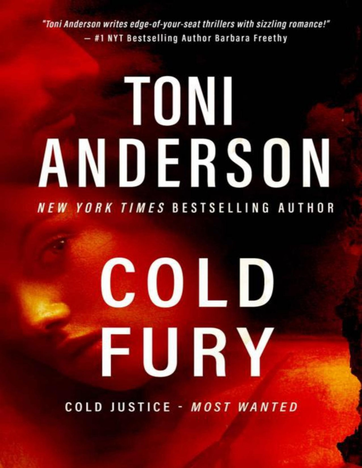 Cold Fury A Romantic Thriller Cold Justice Most Wanted Toni Anderson