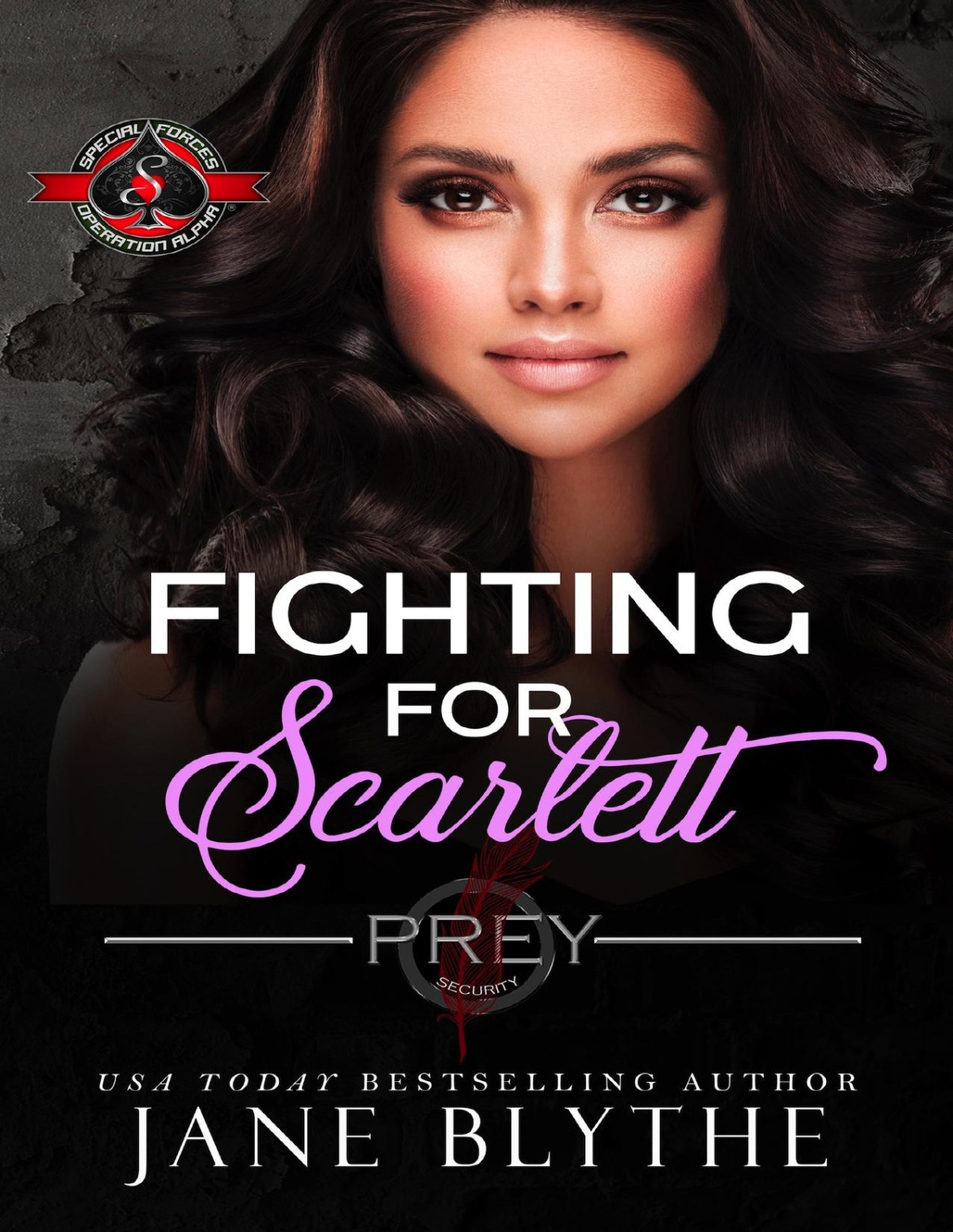 Fighting For Scarlett Special Forces Operation Alpha Prey Security Athena Team Book 1 Jane Blythe Operation Alpha
