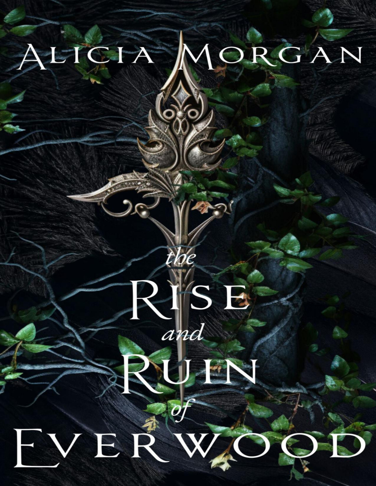 The Rise And Ruin Of Everwood On The Hills Of Hope Book 1 Alicia Morgan