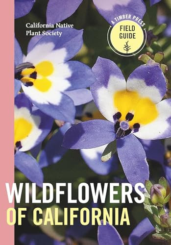 Wildflowers Of California 1st Edition California Native Plant Society