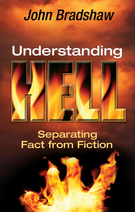 Understanding Hell John Bradshaw
