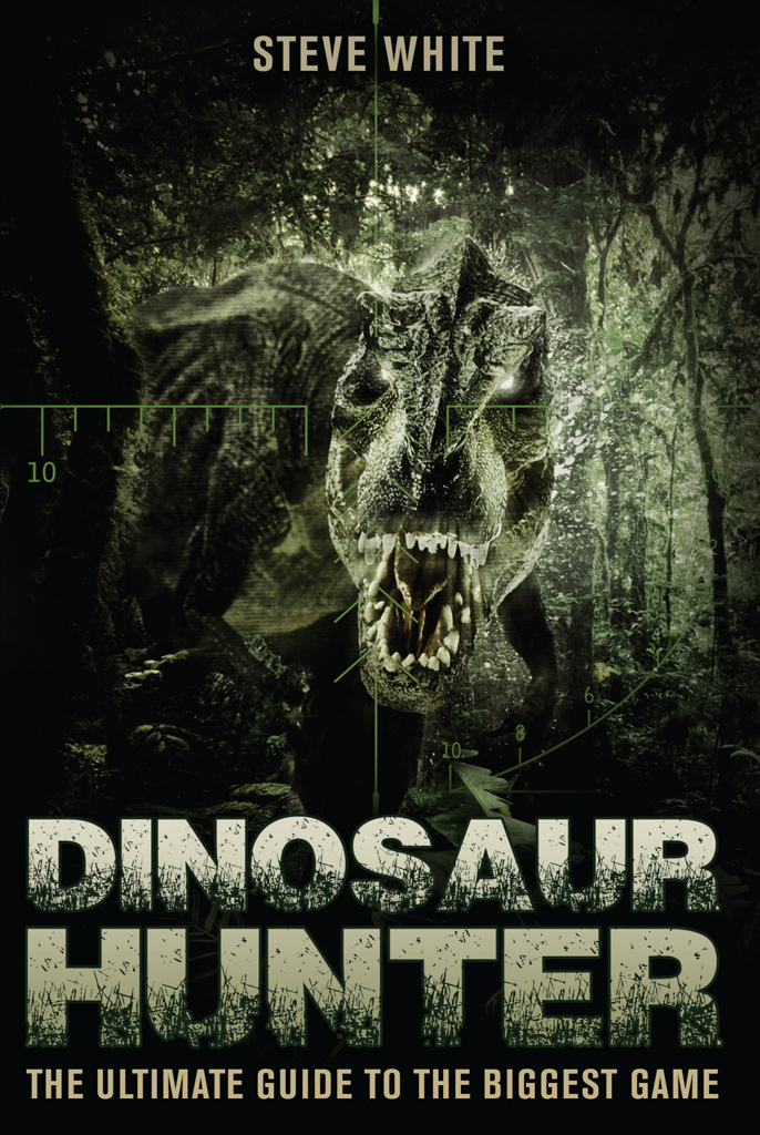 Dinosaur Hunter Steve White