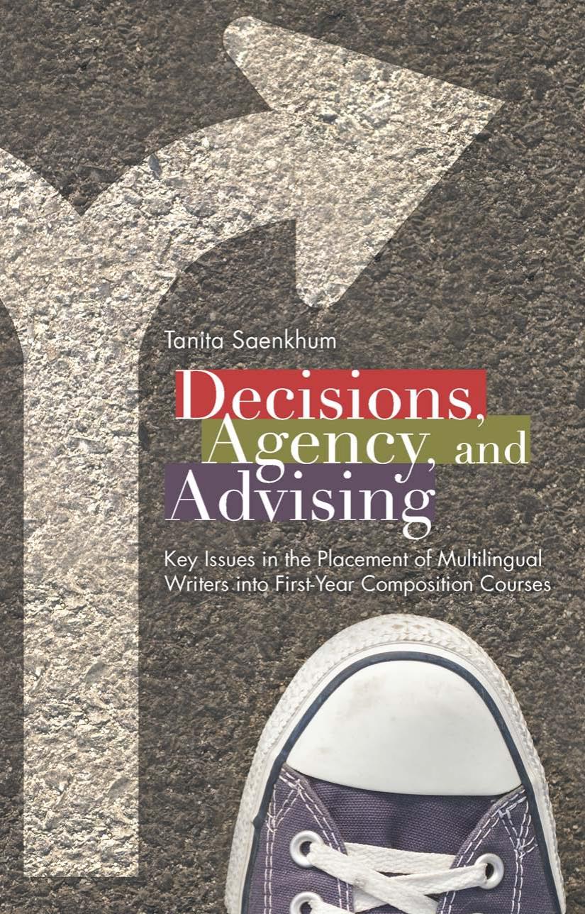 Decisions Agency And Advising 1st Edition Tanita Saenkhum