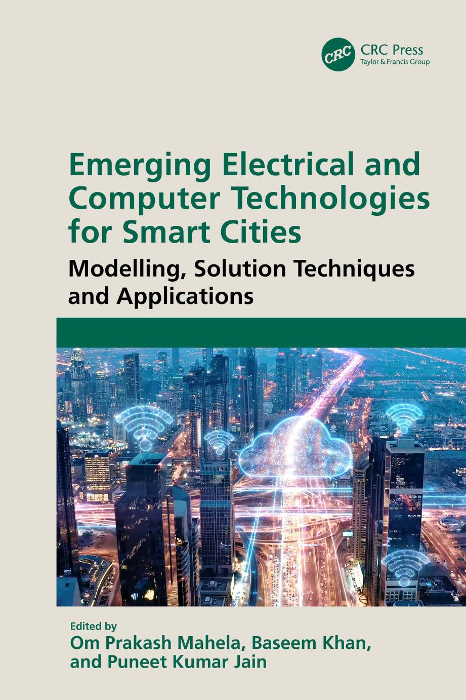 Emerging Electrical And Computer Technologies For Smart Cities Modelling Solution Techniques And Applications Om Prakash Mahela