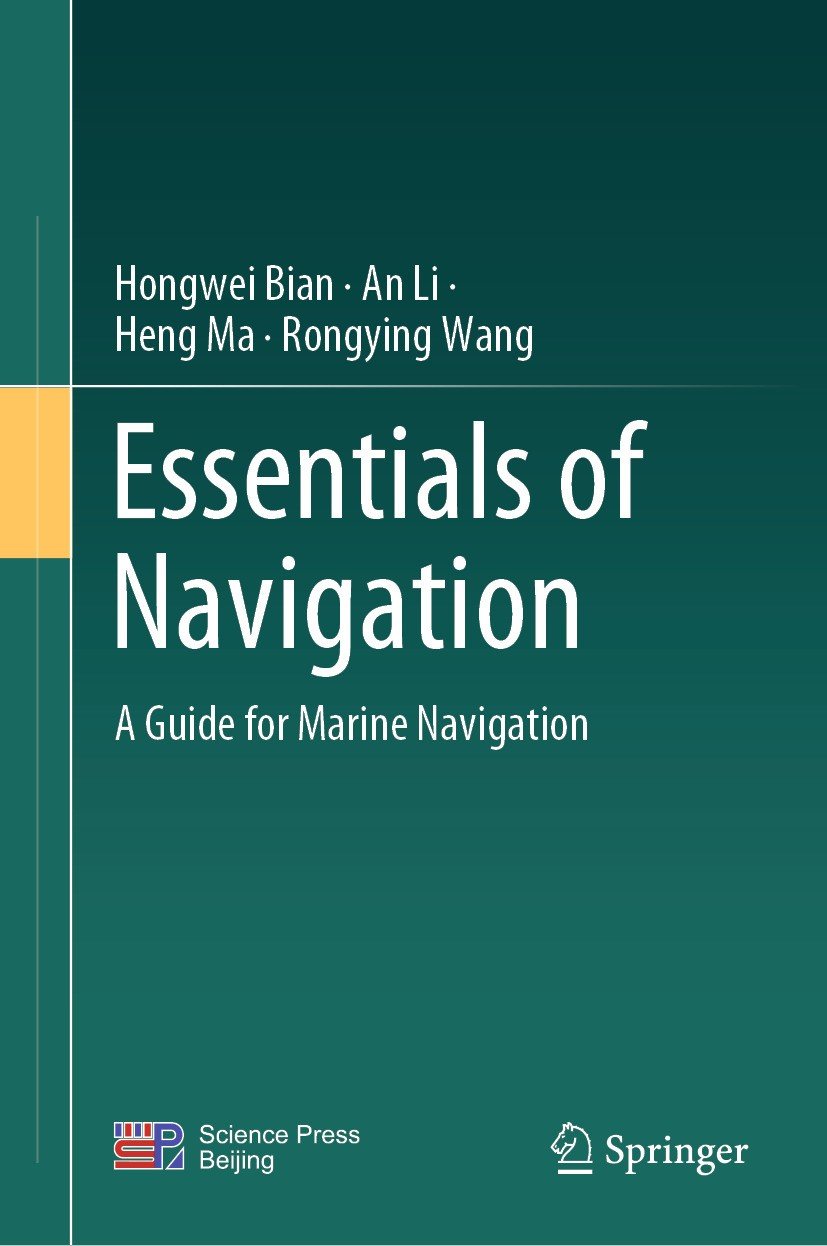 Essentials Of Navigation A Guide For Marine Navigation Hongwei Bian