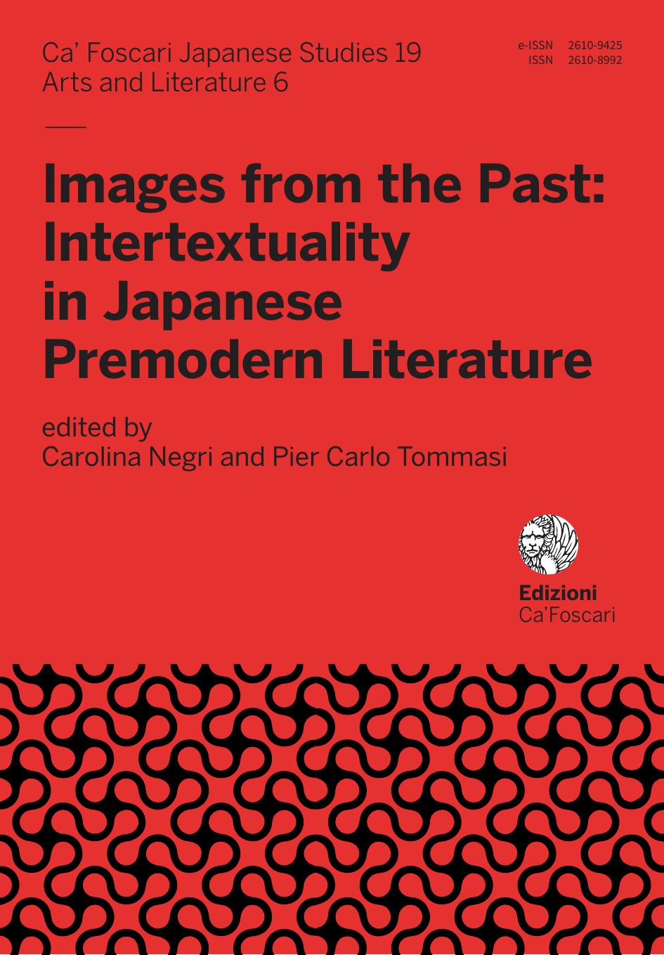 Images From The Past Intertextuality In Japanese Premodern Literature 1st Edition Carolina Negri