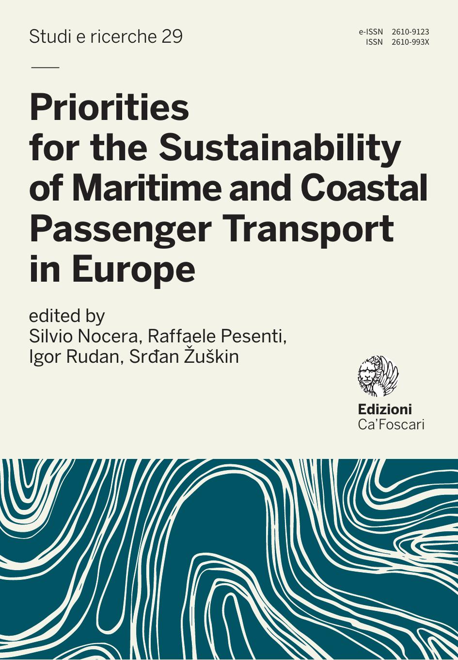 Priorities For The Sustainability Of Maritime And Coastal Passenger Transport In Europe 1st Edition Silvio Nocera