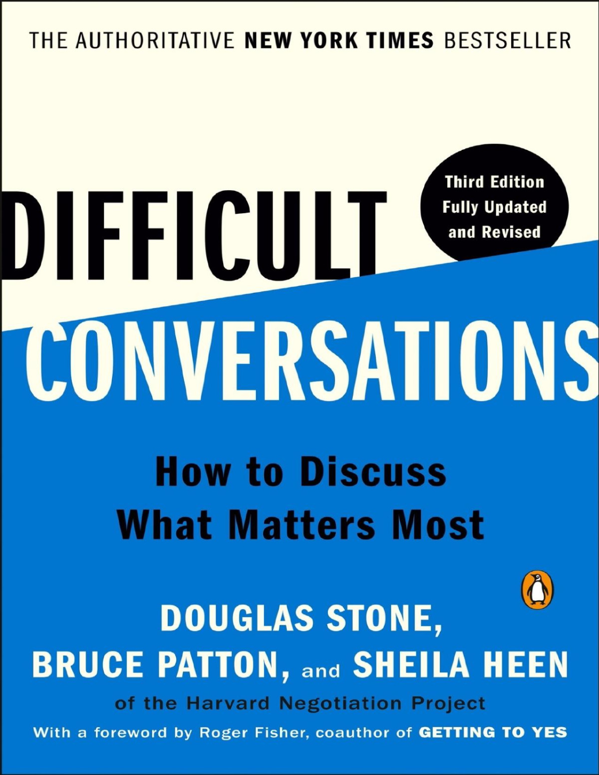 Difficult Conversations How To Discuss What Matters Most 3rd Updated And Revised Ediition 3rd Edition Douglas Stone