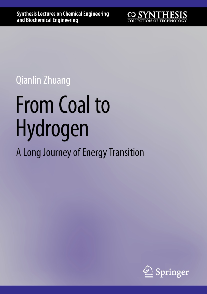 From Coal To Hydrogen A Long Journey Of Energy Transition Qianlin Zhuang
