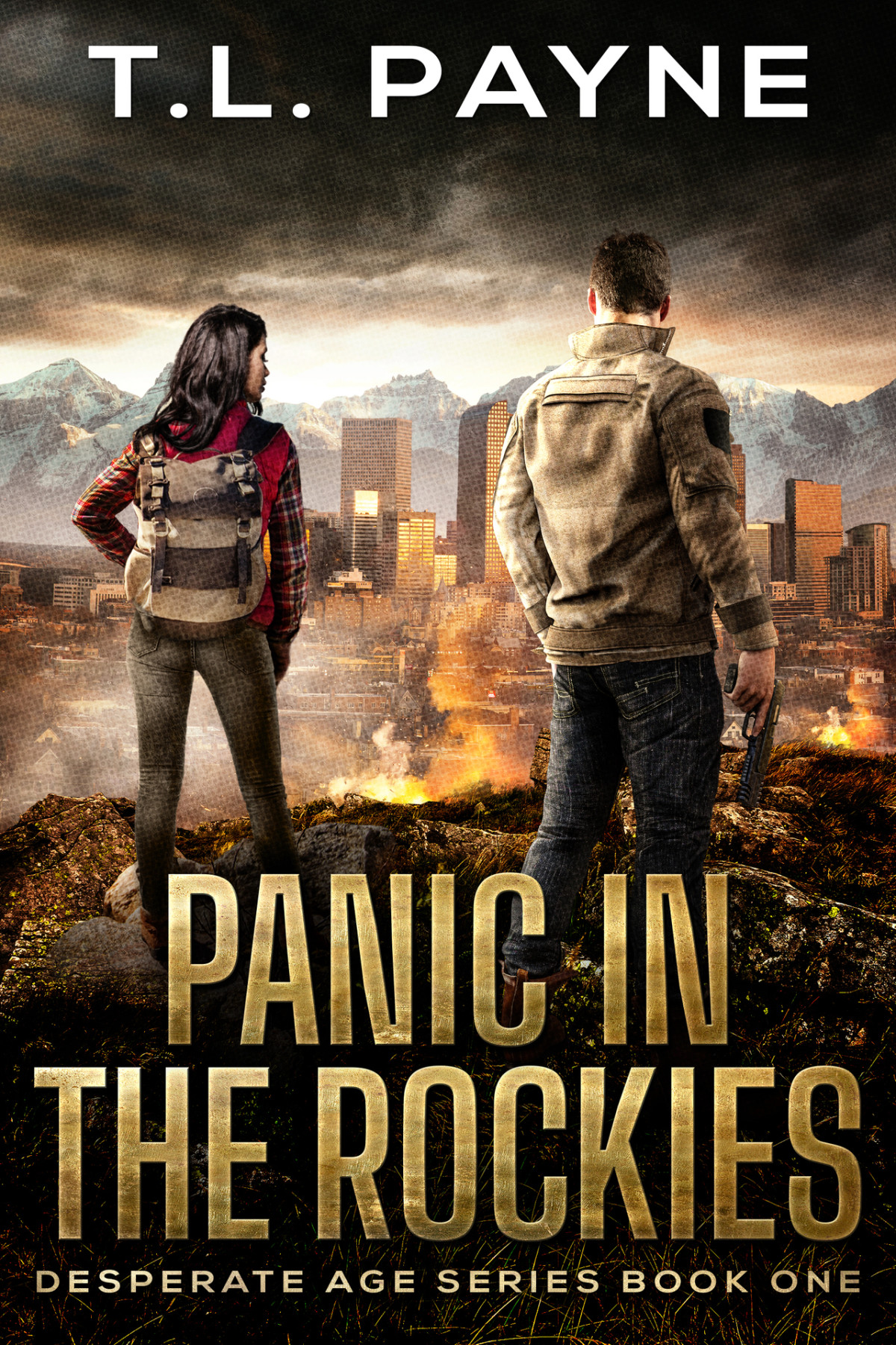 Panic In The Rockies A Post Apocalyptic Emp Survival Thriller Desperate Age Series Book 1 Payne