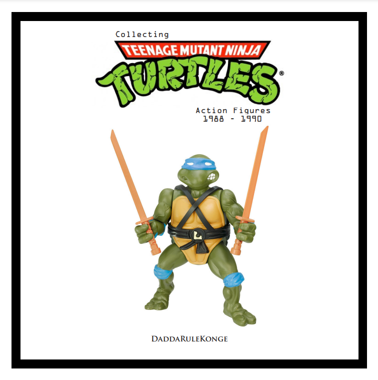 Collecting Tmnt Action Figures 19881990 Daddarulekonge