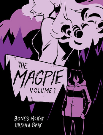 The Magpie Vol 1 Bones Mckay Ursula Gray