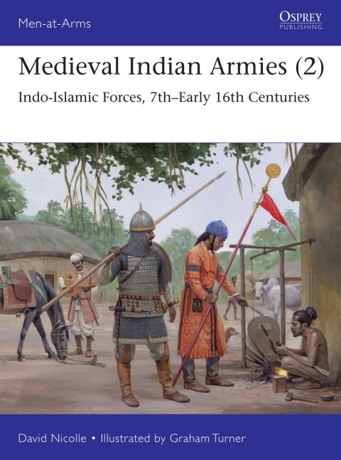 Medieval Indian Armies 2 1st Edition David Nicolle