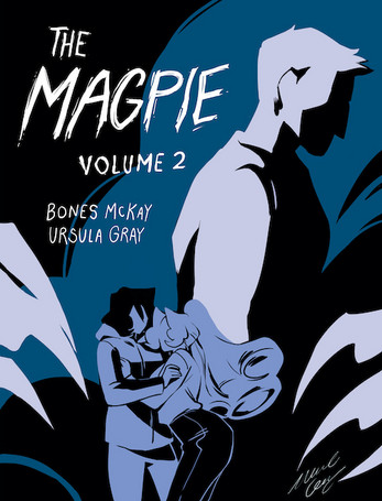 The Magpie Vol 2 Bones Mckay Ursula Gray
