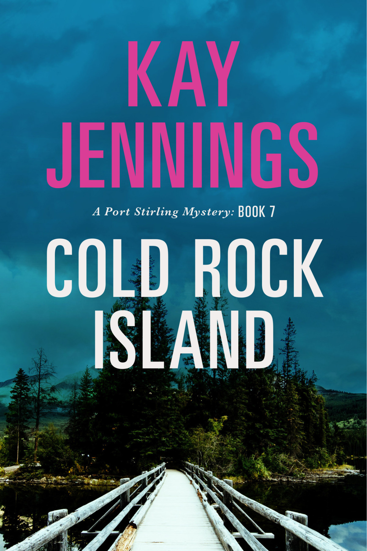 Cold Rock Island A Port Stirling Mystery Kay Jennings