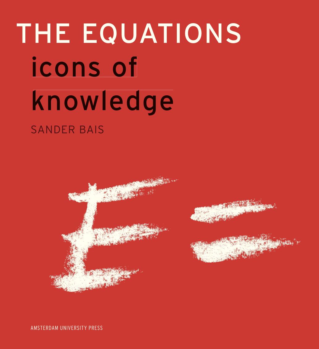 The Equations Icons Of Knowledge Sander Bais