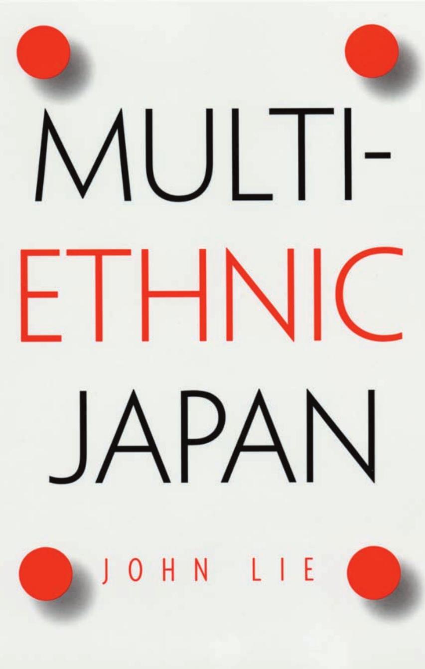 Multiethnic Japan John Lie