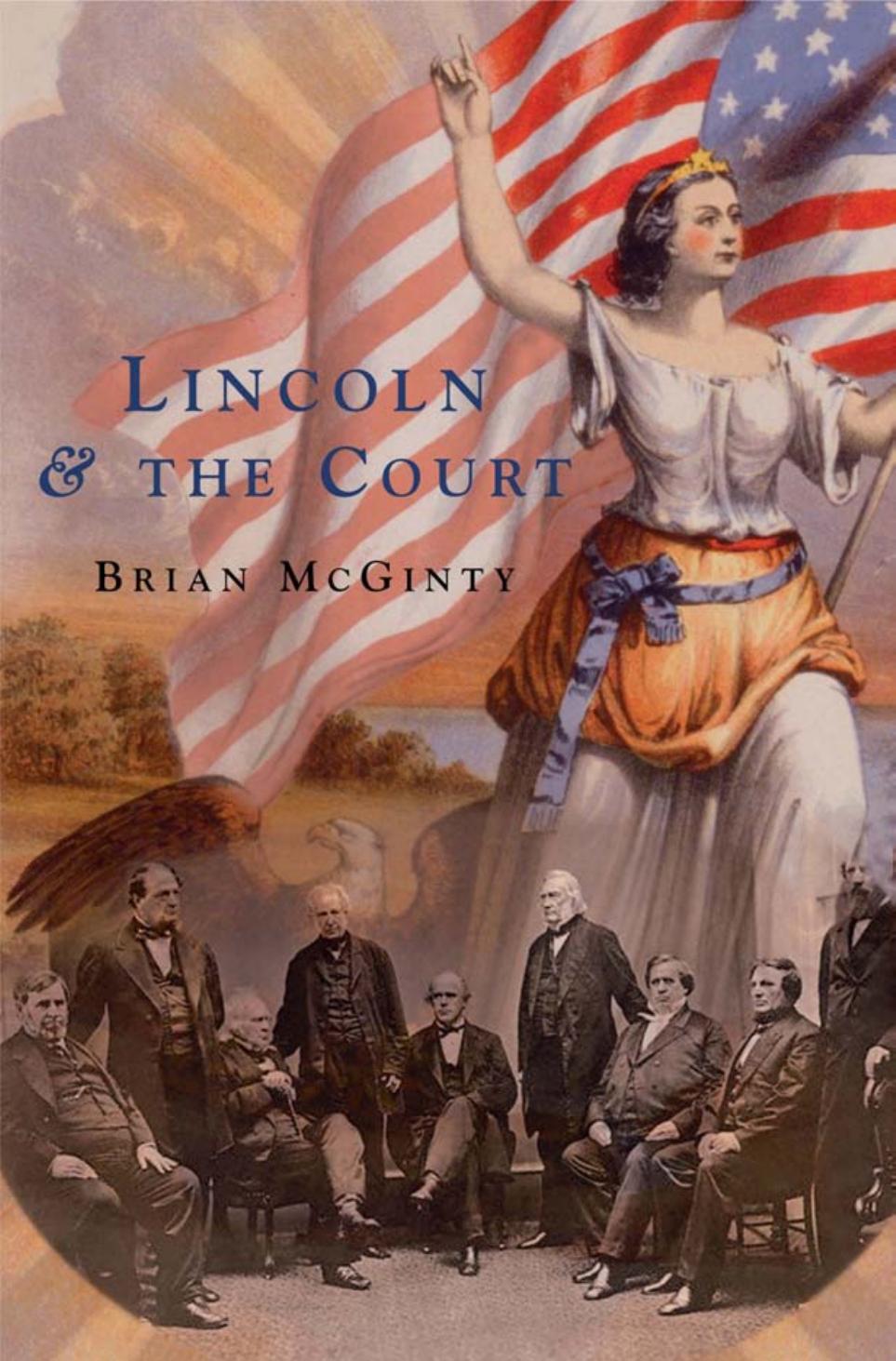 Lincoln And The Court Brian Mcginty