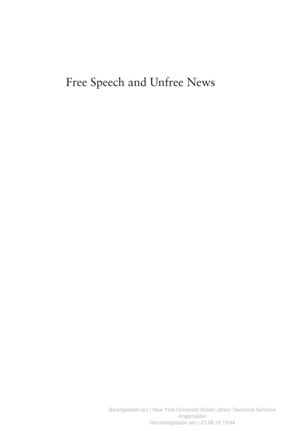 Free Speech And Unfree News The Paradox Of Press Freedom In America Assistant Professor Of History Sam Lebovic Sam Lebovic
