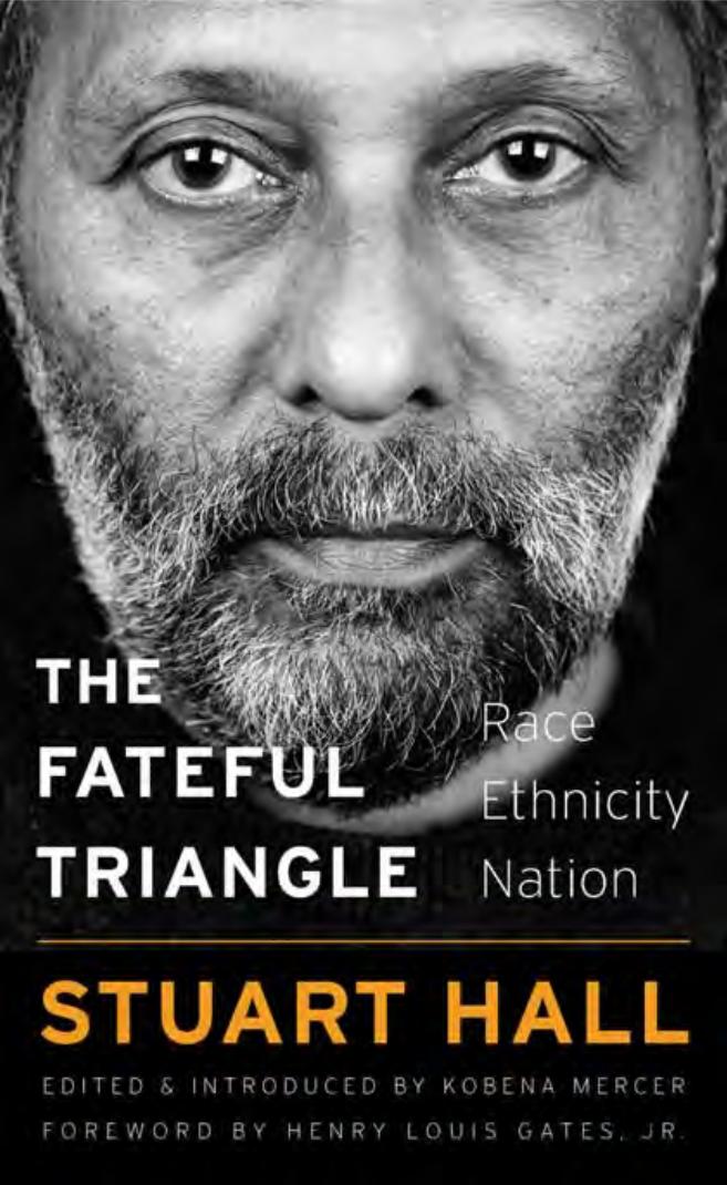 The Fateful Triangle Stuart Hall Henry Louis Gates Jr