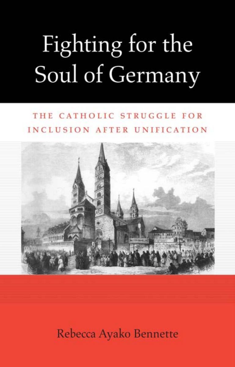Fighting For The Soul Of Germany Rebecca Ayako Bennette