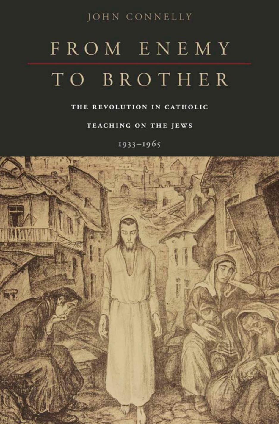 From Enemy To Brother John Connelly