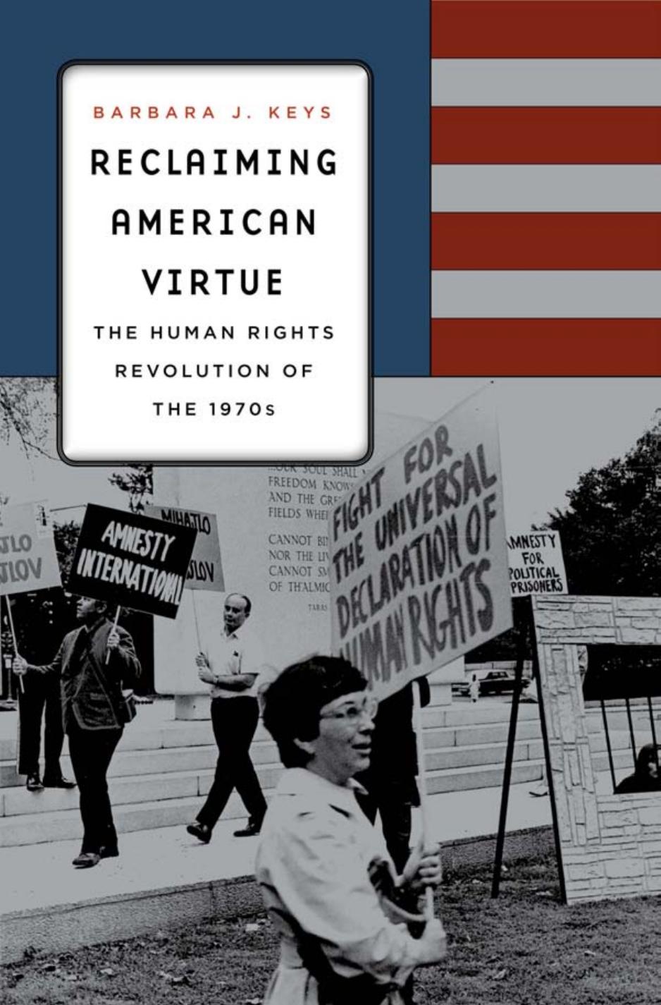 Reclaiming American Virtue Barbara J Keys Keys