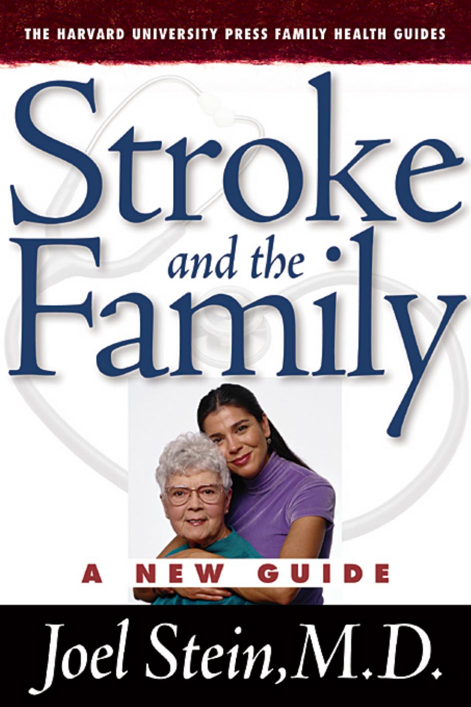 Stroke And The Family A New Guide Joel Stein