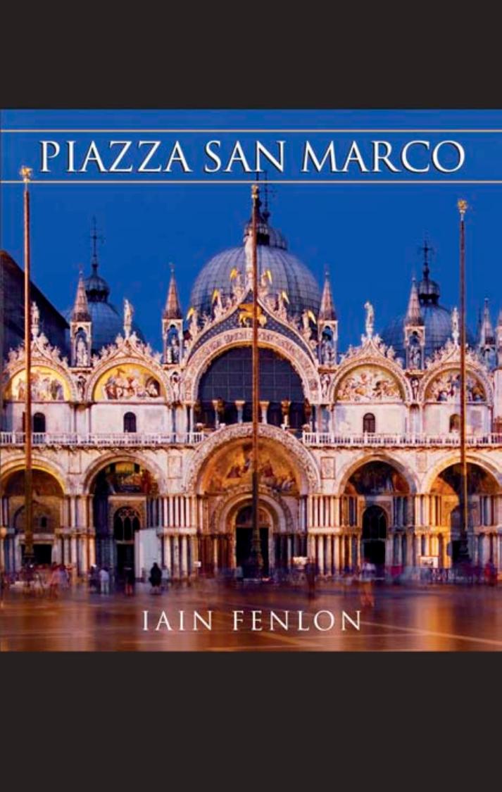 Piazza San Marco Iain Fenlon