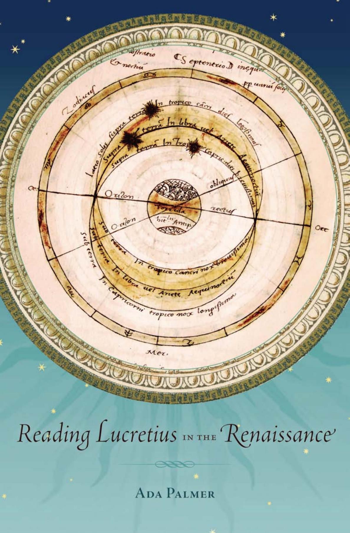 Reading Lucretius In The Renaissance Ada Palmer