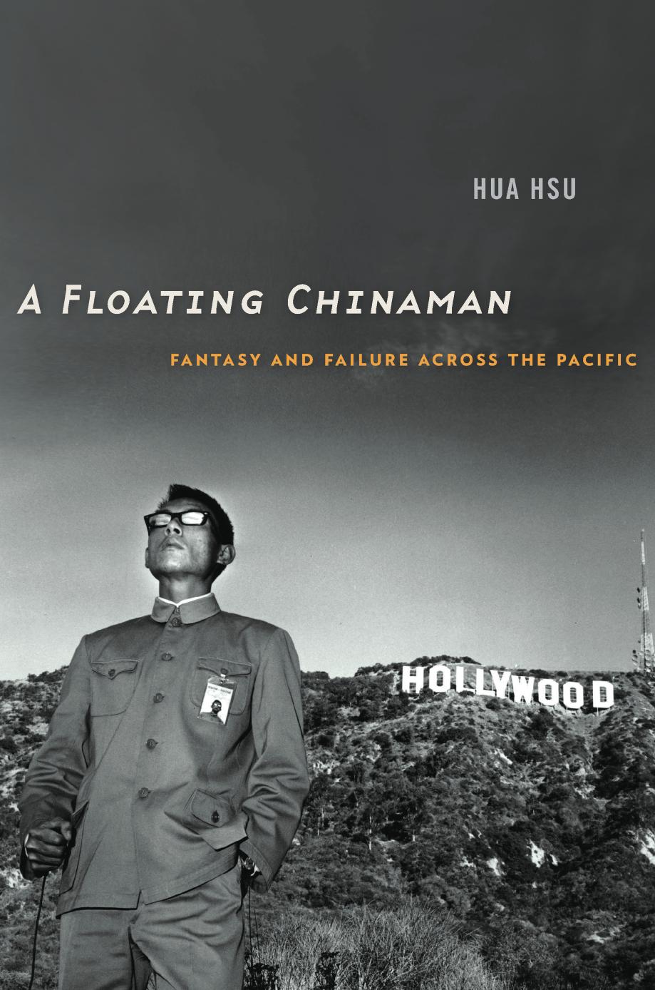 A Floating Chinaman Hua Hsu