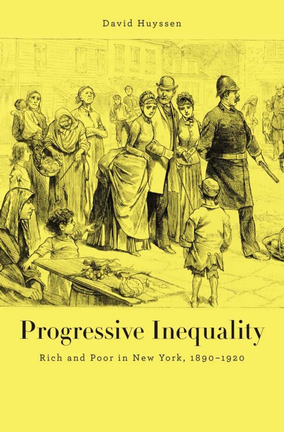 Progressive Inequality David Huyssen