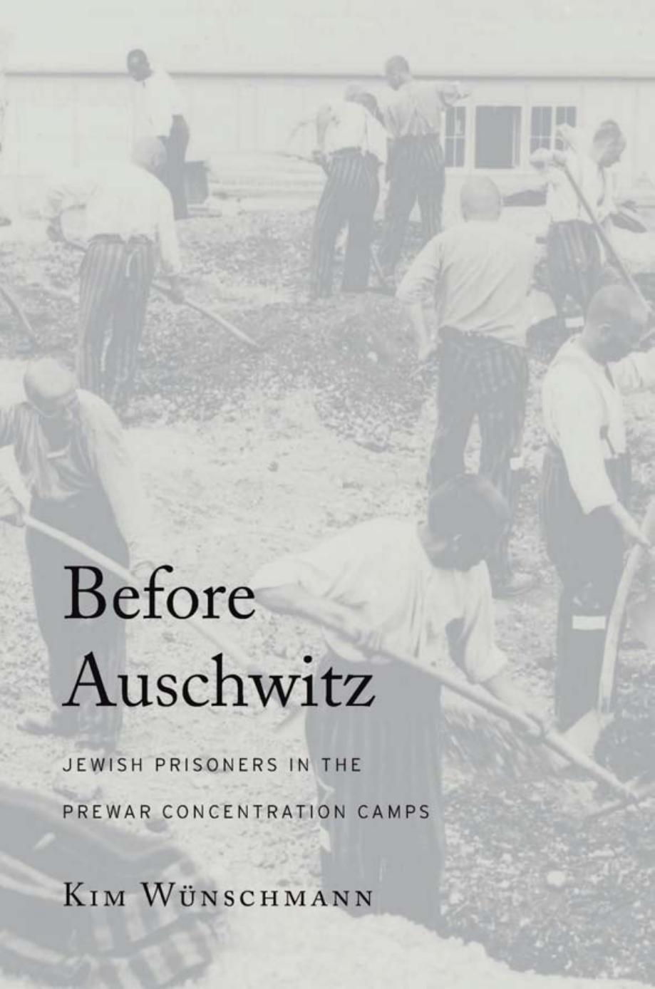 Before Auschwitz Kim Wnschmann