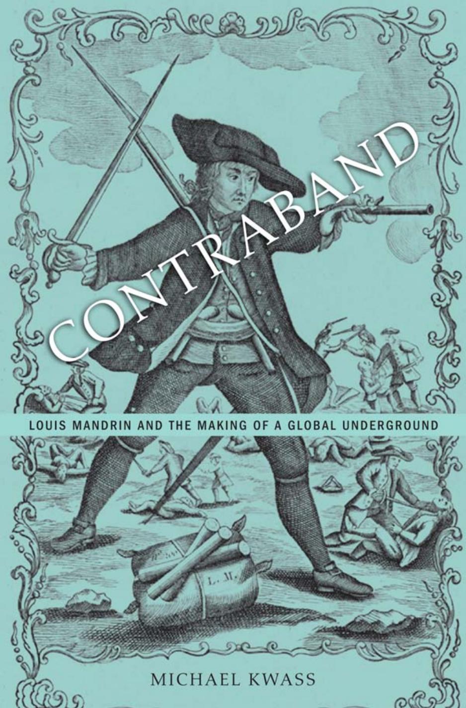 Contraband Michael Kwass
