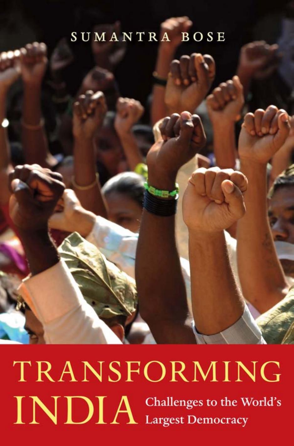 Transforming India Sumantra Bose