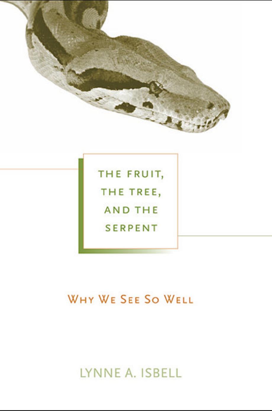 The Fruit The Tree And The Serpent Lynne A Isbell