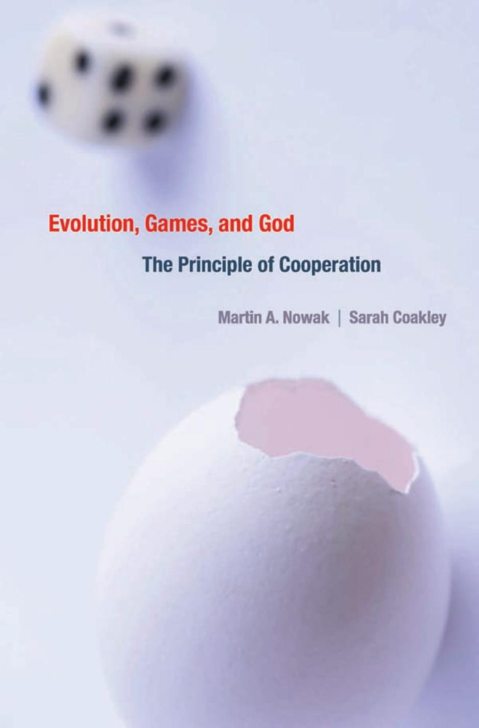 Evolution Games And God Martin A Nowak